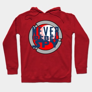 Never The Rebel Spy Hoodie